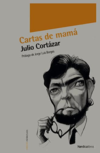 Cartas De Mama - Cortazar Julio