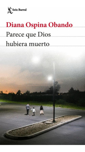 Libro Parece Que Dios Hubiera Muerto