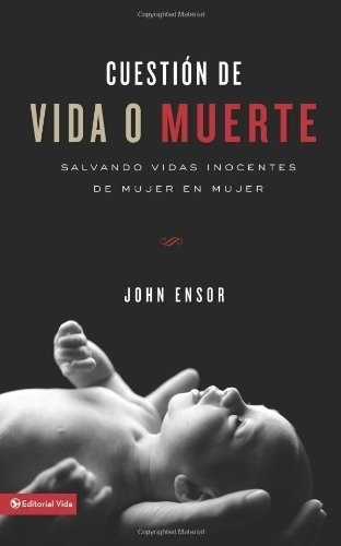 Cuestión De Vida O Muerte - John Ensor