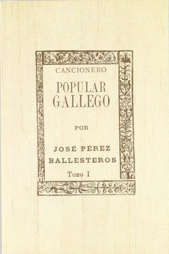 Cancionero popular gallego I, de Perez Ballesteros (ed )  Jose., vol. N/A. Editorial Akal, tapa blanda en español, 1979