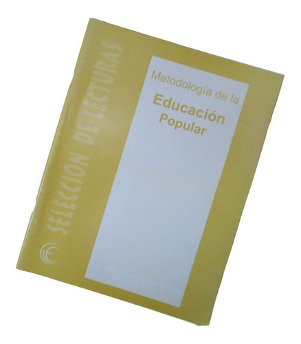 Libro Metodología De La Educación Popular 