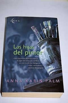 Las Hijas Del Pintor ** Promo ** - Anna Karin Palm