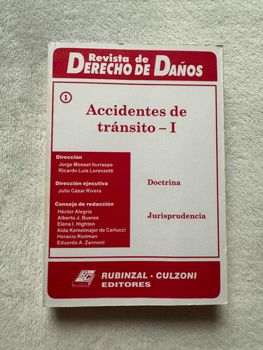 Accidentes De Tránsito 1. Revista De Derecho De Daños. Rc Ed