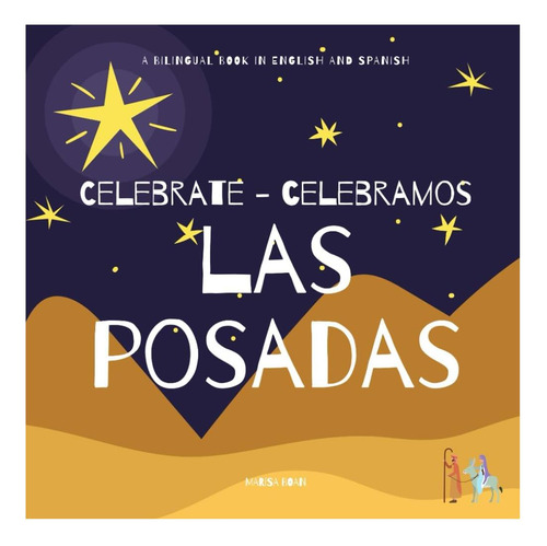 Libro: Celebrate Las Posadas Celebramos Las Posadas: A Book