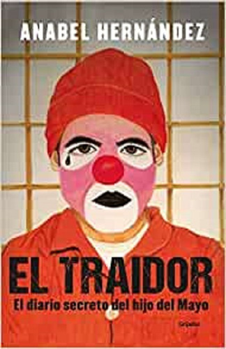 El Traidor (libro Nuevo Y Sellado)