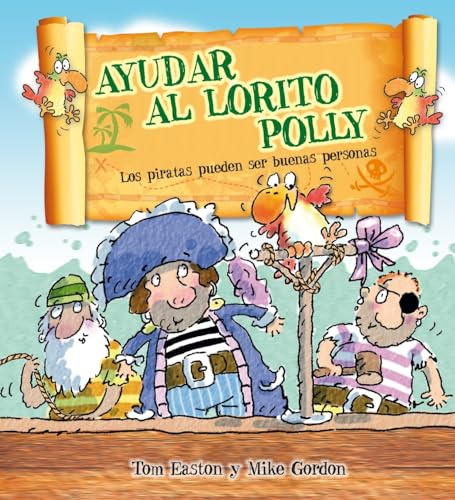 Libro Ayudar Al Lorito Polly De Easton Tom Picarona