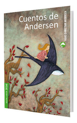 Cuentos De Andersen: Cuentos De Andersen, De Hans Christian Andersen. Editorial Zigzag, Tapa Blanda En Castellano