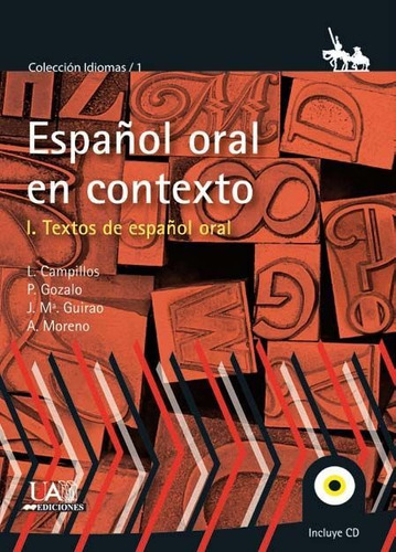 Libro El Espaã±ol Oral En Contexto. Vol 1. Textos De Espa...