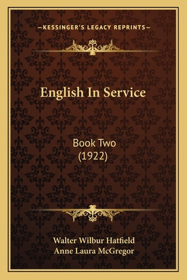 Libro English In Service: Book Two (1922) - Hatfield, Wal...