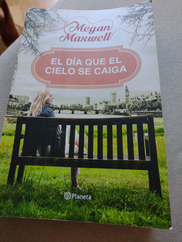 Libro El Día Que El Cielo Se Caiga (Usado)