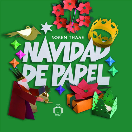 Navidad en papel, de Thaae, Søren. Serie La brújula Editorial Cidcli, tapa dura en español, 2008