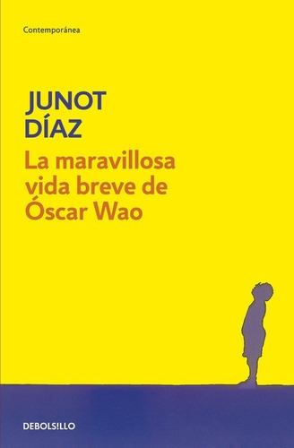 Libro La Maravillosa Vida Breve De Óscar Wao - Diaz, Junot