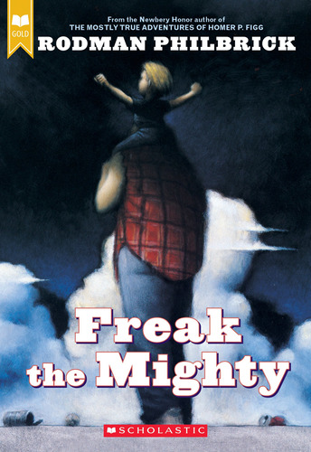 Freak The Mighty (scholastic Gold)