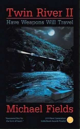 Twin River Ii, De Michael Fields. Editorial Iuniverse, Tapa Blanda En Inglés