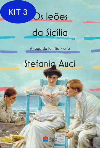 Kit 3 Livro Os Leões Da Sicília - A Saga Da Família Florio