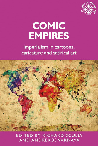Libro: Comic Empires: Imperialism In Cartoons, Caricature, A