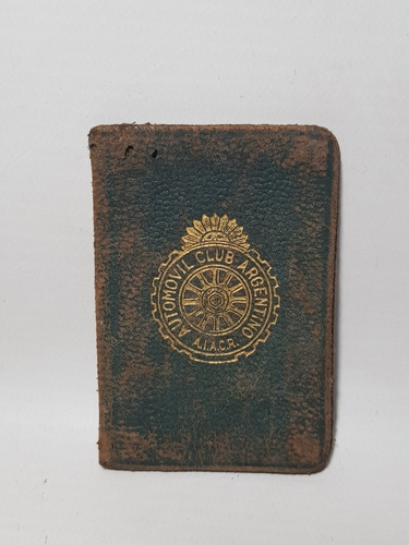 Antiguo Carnet Automóvil Club Argentino 1952 Mag 58386