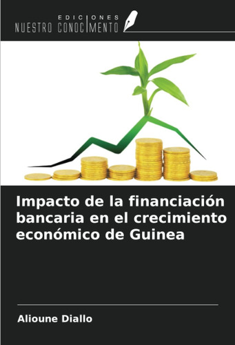 Libro: Impacto Financiación Bancaria Crecimiento