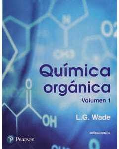 Quimica Organica / Vol. 1 / 9 Ed. Wade, Pearson