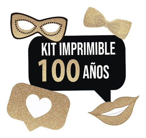 Imprimible Photoprop Carteles Divertidas Cumpleaños 100 Años