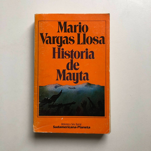 Vargas Llosa Mario / Historia De Mayta / Primera Edición