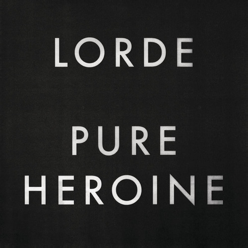 Lorde Pure Heroine Cd Importado