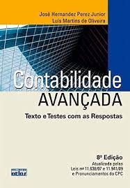 Livro Contabilidade Avançada Texto E Testes Com As Respostas - José Hernandez Peres Junior E Luís Martins De Oliveira [2012]