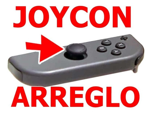 Nintendo Switch Arreglo Analogo Joycon + Garantia Reparacion