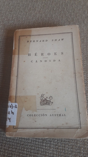 Héroes / Cándida Bernard Shaw 