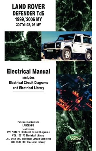 Libro: Land Rover Defender Td5 My 300tdi My Electrical