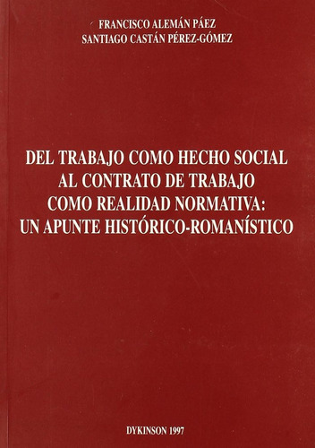 Libro Del Trabajo Como Hecho Social Al Contrato De Trabaj...
