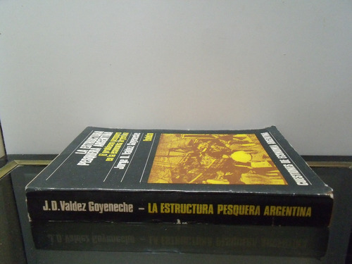 Adp La Estructura Pesquera Argentina Valdez Goyeneche Eudeba (Usado)