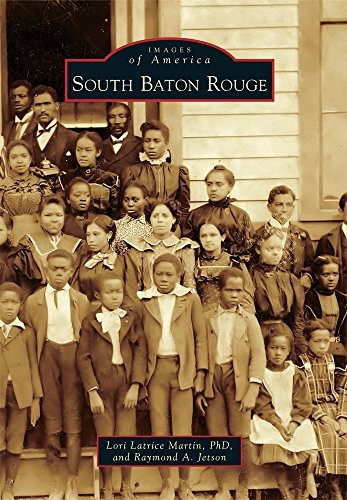 South Baton Rouge (images Of America)
