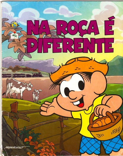 Livro Chico Bento Em: Na Roça É Diferente (turma Da Mônica)