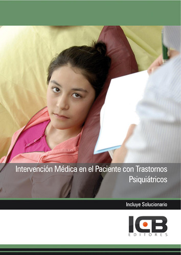 Intervención Médica En El Paciente Con Trastornos Psiquiátri