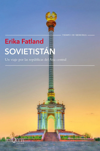 Sovietistan - Erika Fatland