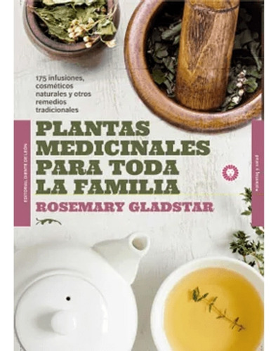 Libro Plantas Medicinales Para Toda La Familia R. Gladstar