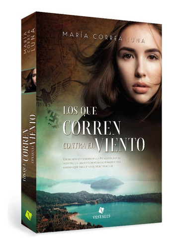 Los Que Corren Contra El Viento - María Correa Luna