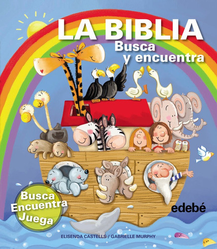 La Biblia - Busca Y Encuentra, De Castells Ferrer, Elisenda. Editorial Edebe, Tapa Blanda En Español