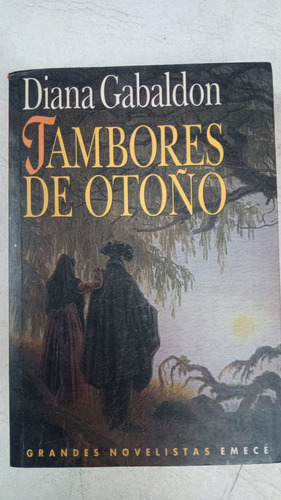 Tambores De Otoño - Diana Gabaldon - Emece