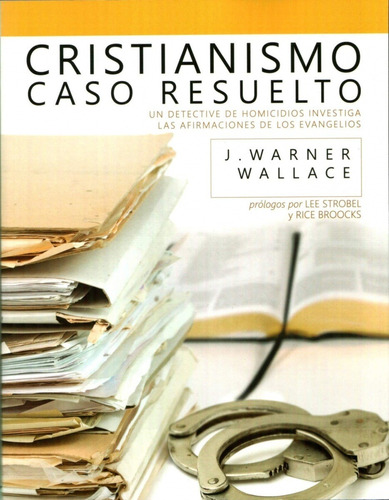 Cristianismo: Caso Resuelto