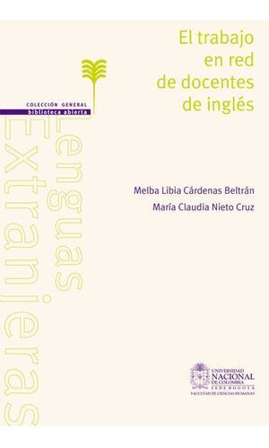 Libro El Trabajo En Red De Docentes De Inglés