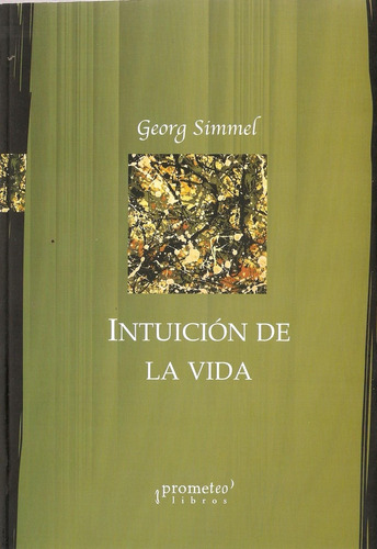 Intuicion De La Vida - Georg Simmel