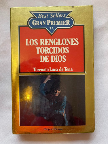 Los Renglones Torcidos De Dios Torcuato