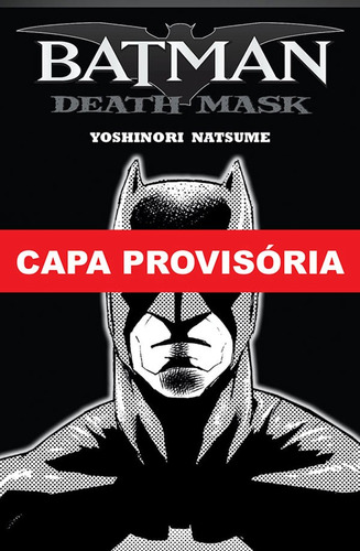 Batman: A Máscara Da Morte, De Natsume Akatsuki. Editora Panini, Capa Mole, Edição 1 Em Português, 2023