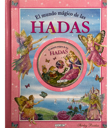 El Mundo Mágico De Las Hadas