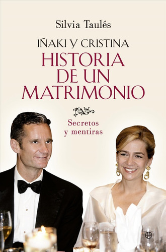 Iñaki Y Cristina Historia De Un Matrimonio, La Esfera.