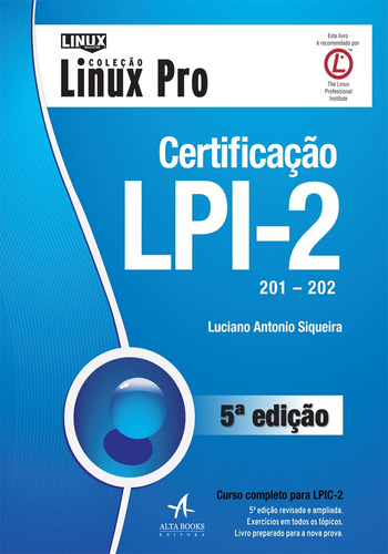 Certificação lPI 2 201-202, de Siqueira, Luciano Antonio. Starling Alta Editora E Consultoria  Eireli, capa mole em português, 2013