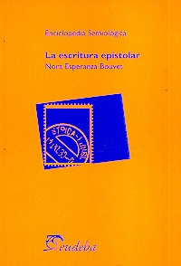La Escritura Epistolar - Bouvet, Nora Esperanza