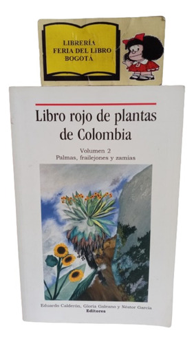 Libro Rojo De Plantas De Colombia - Vol 2 - Frailejones